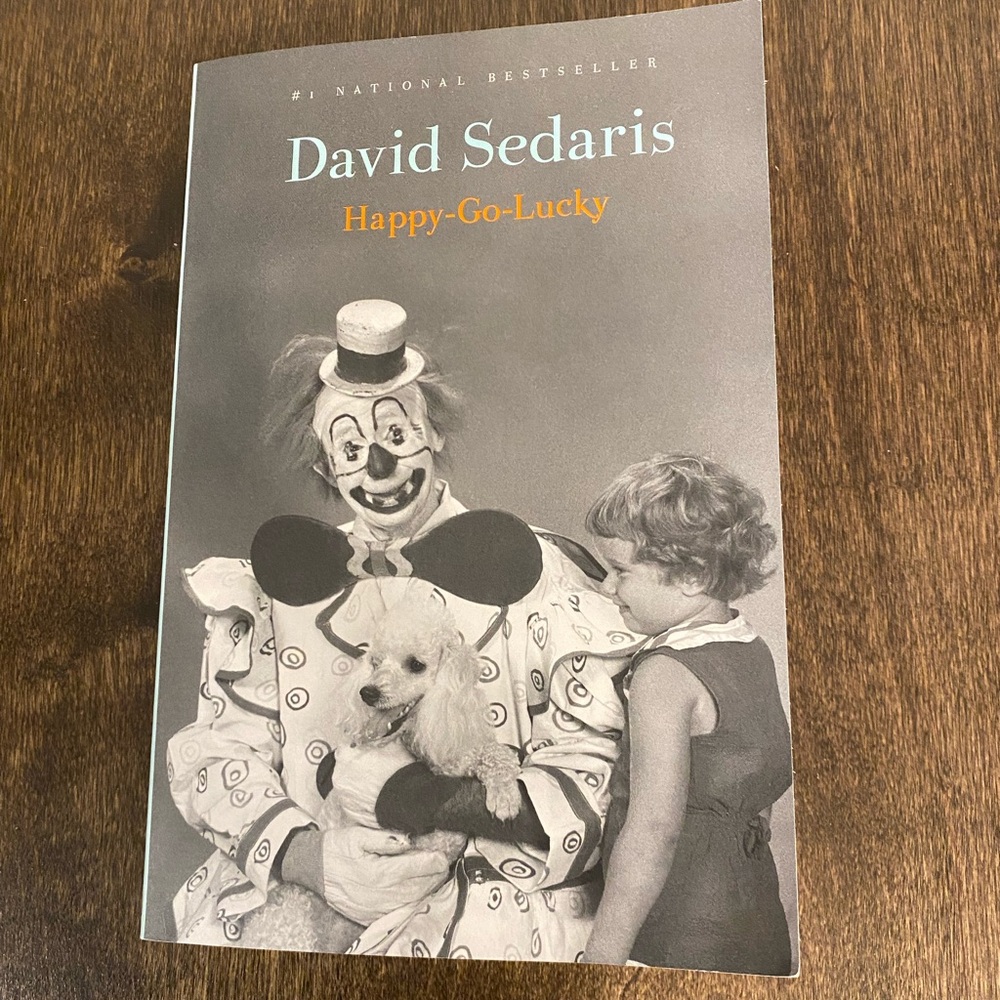 Happy Go Lucky by David Sedaris (nwot)